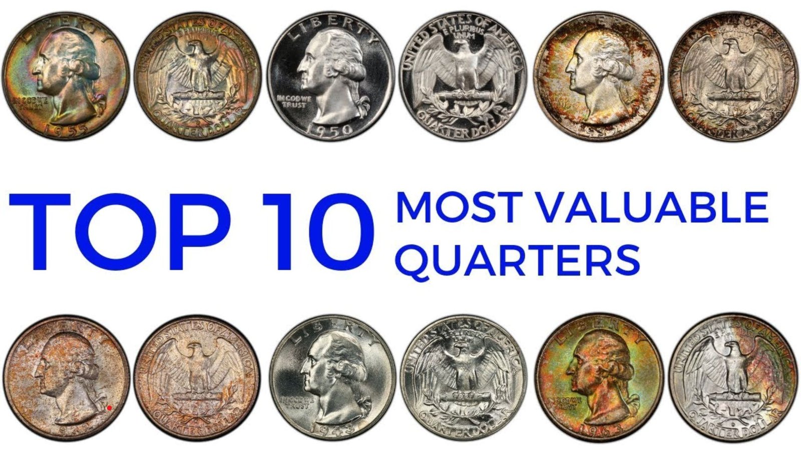 10 Most Valuable Quarters Wanted By Collectors